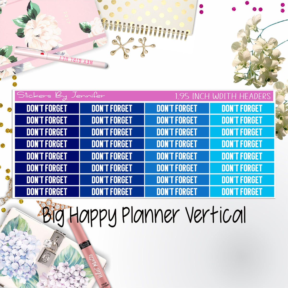 Don't Forget Headers 1.95 inch Width 078 for Big Happy Planner Vertical Planner Stickers