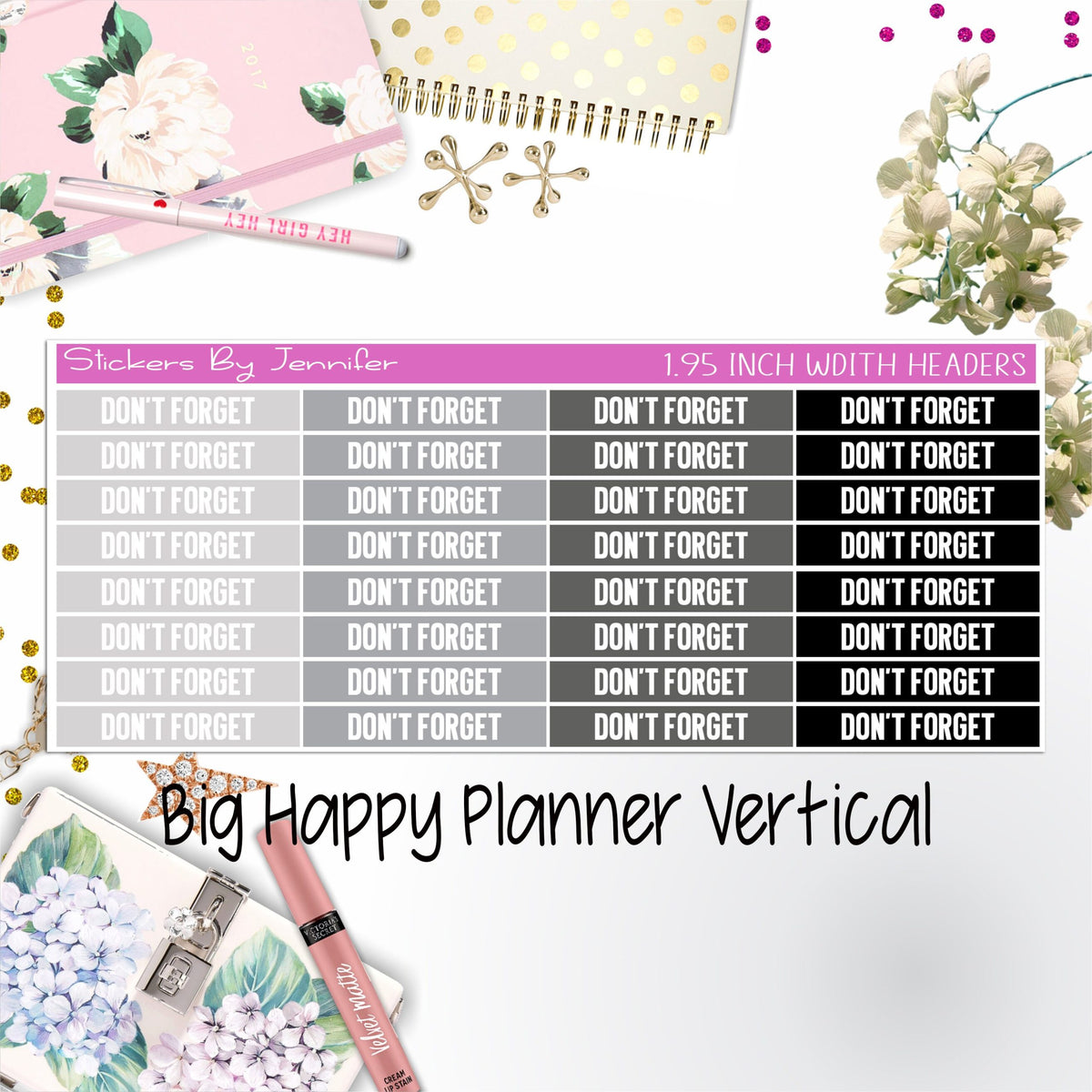 Don't Forget Headers 1.95 inch Width 100 for Big Happy Planner Vertical Planner Stickers