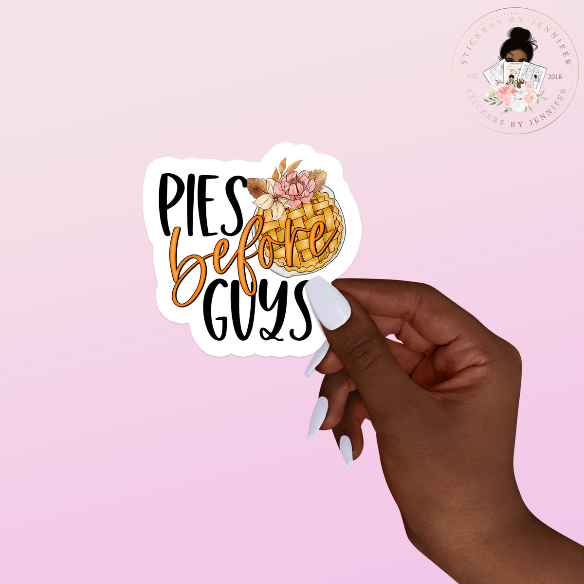 Pies Before Guys Vinyl Sticker