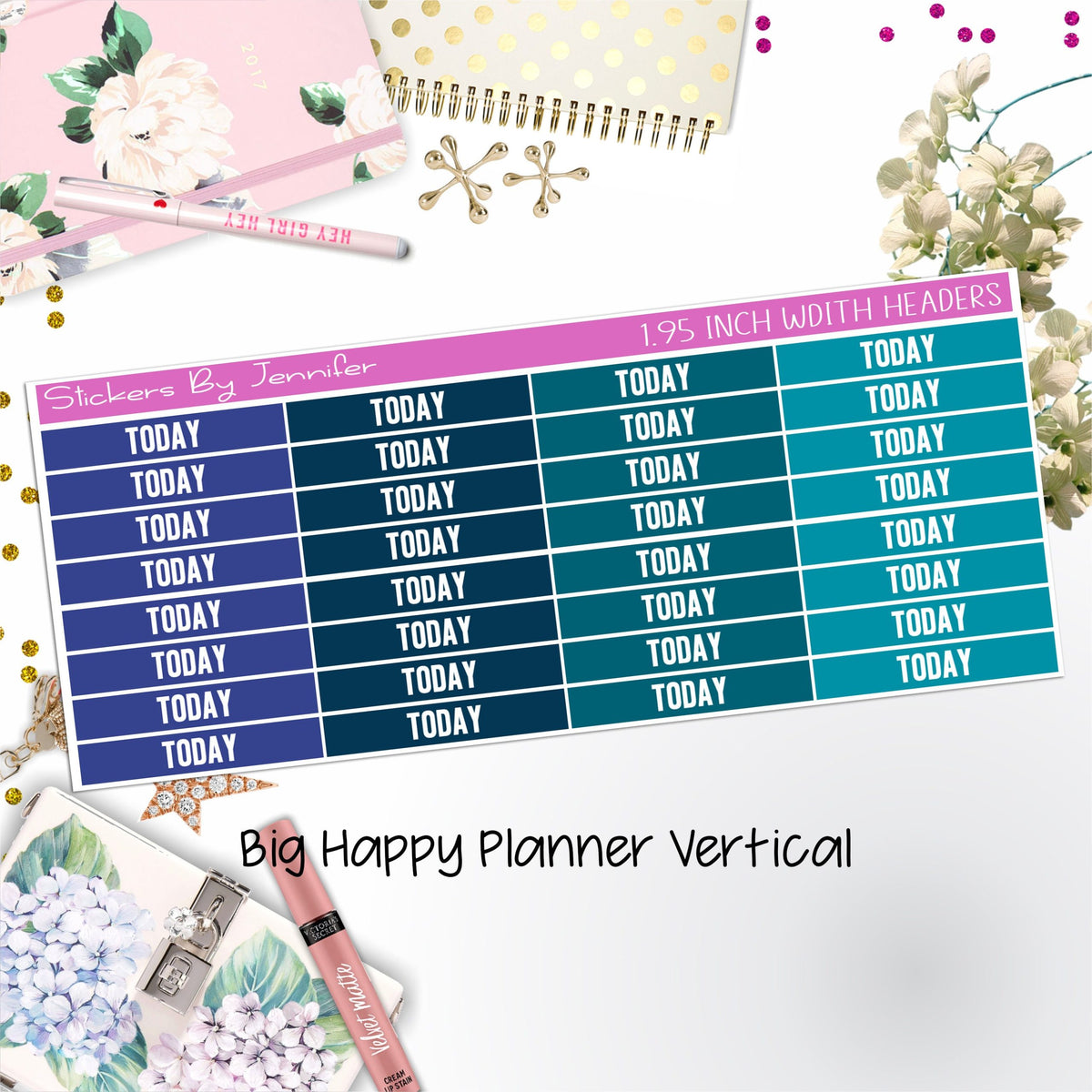 Today Headers 1.95 inch Width 480 for Big Happy Planner Vertical Planner Stickers