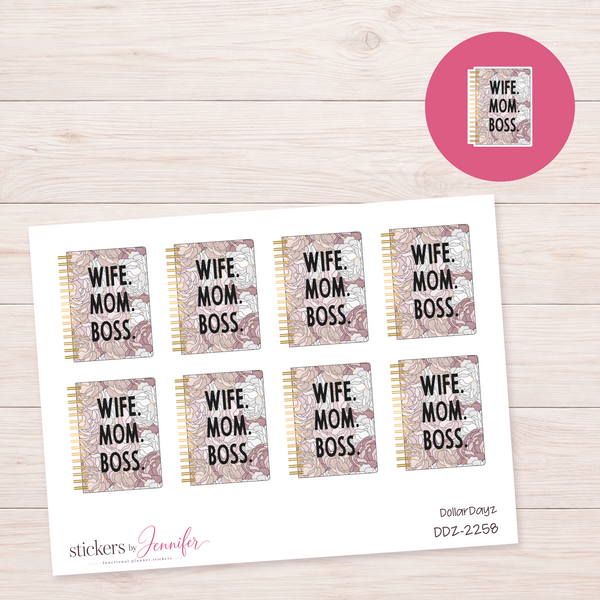 Wife Mom Boss Notebook Planner Stickers | DDZ-2258