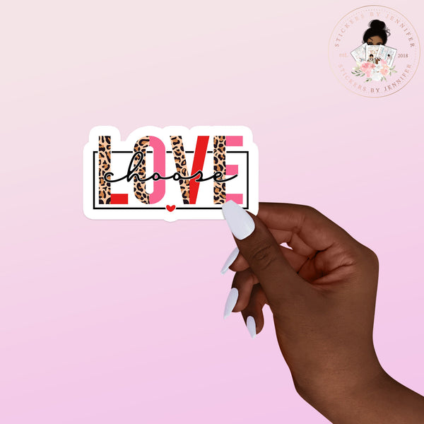 Choose Love Vinyl Sticker