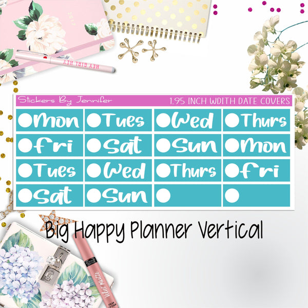 Date Covers 1.95 inch Width Quarter Box Labels 229 for Big Happy Planner Vertical Planner Stickers