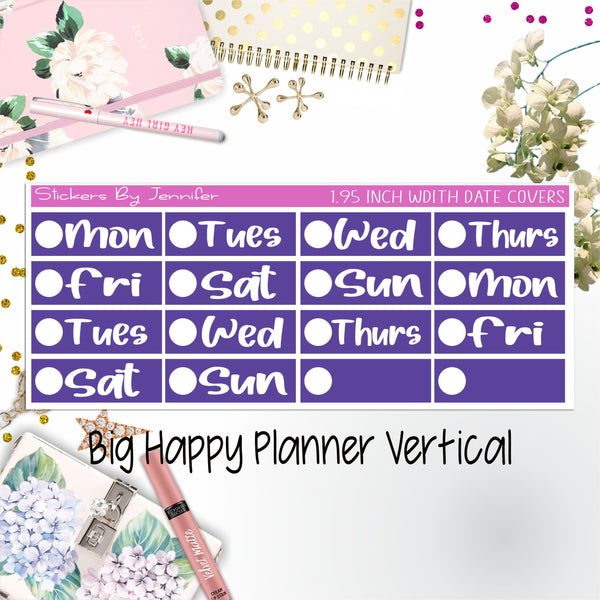 Date Covers 1.95 inch Width Quarter Box Labels 249 for Big Happy Planner Vertical Planner Stickers