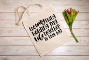 Holding My Life Together 100% Cotton Tote Bag