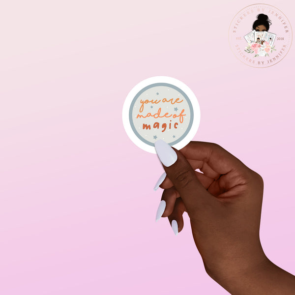 Made Of Magic Vinyl Sticker