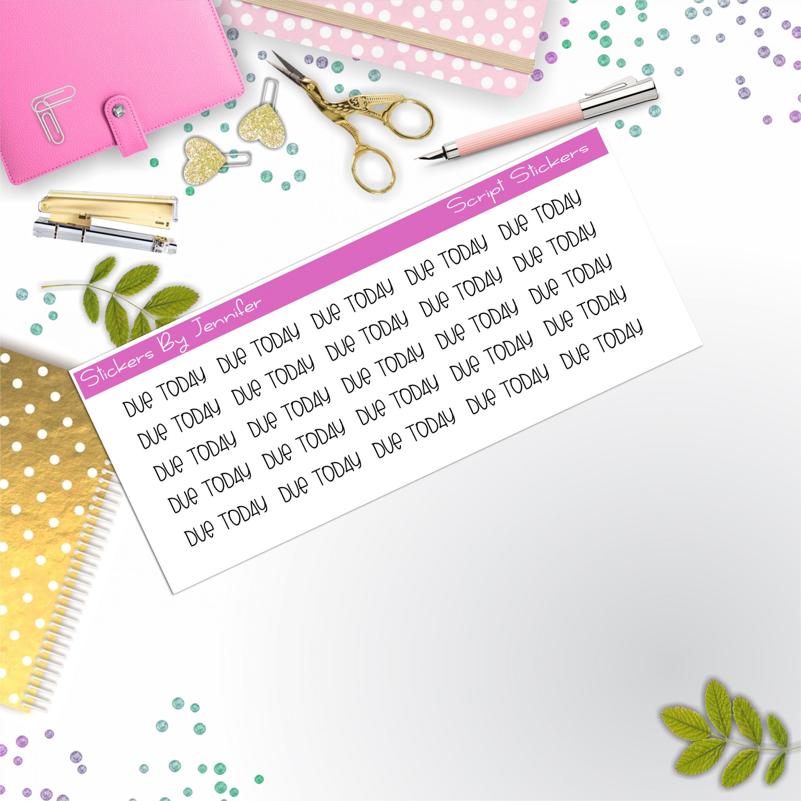 Due Today Script Stickers, Typography Stickers, Planner Stickers