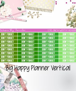 Don't Forget Headers 1.95 inch Width 084 for Big Happy Planner Vertical Planner Stickers