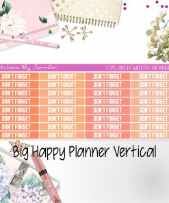Don't Forget Headers 1.95 inch Width 098 for Big Happy Planner Vertical Planner Stickers