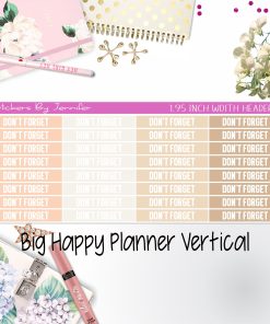Don't Forget Headers 1.95 inch Width 099 for Big Happy Planner Vertical Planner Stickers