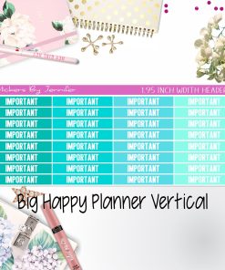 Important Headers 1.95 inch Width 156 for Big Happy Planner Vertical Planner Stickers