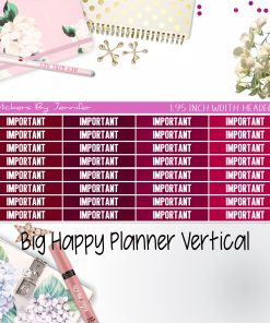 Important Headers 1.95 inch Width 165 for Big Happy Planner Vertical Planner Stickers