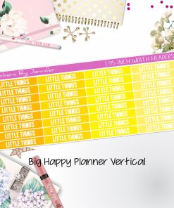 Little Things Headers 1.95 inch Width 461 for Big Happy Planner Vertical Planner Stickers