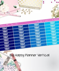 Today Headers 1.95 inch Width 478 for Big Happy Planner Vertical Planner Stickers