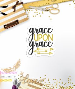 Grace Upon Grace Vinyl Sticker