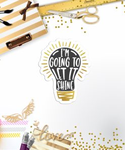 Let's Shine Vinyl Sticker