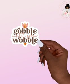 Gobble Wobble Thanksgiving Vinyl Sticker
