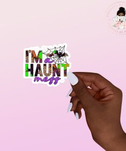 Haunt Mess Vinyl Sticker