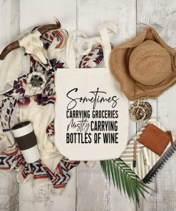 Carrying Groceries Wine  100% Cotton Tote Bag