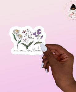 No Rain No Flowers Vinyl Sticker