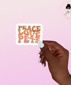 Peace Love Pets Vinyl Sticker
